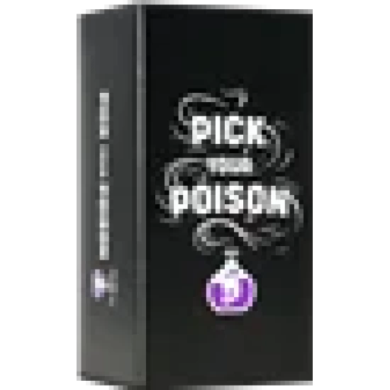 Pick Your Poison The Would You Rather…? Party Game [Family / All Ages Edition]