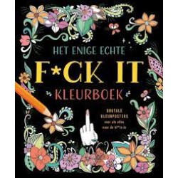 Het Enige Echte F*Ck It Kleurboek